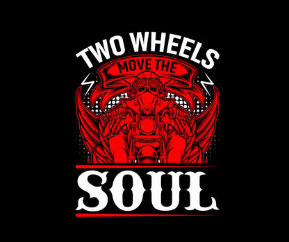 Two Wheels Move the Soul